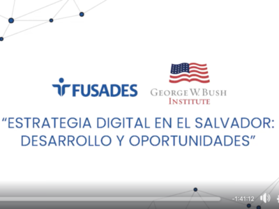 Digitalizing El Salvador – FUSADES Event